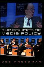 The Politics of Media Policy