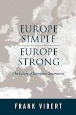 Europe Simple Europe Strong – The Future of European Governance
