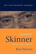 Quentin Skinner: History, Politics, Rhetoric
