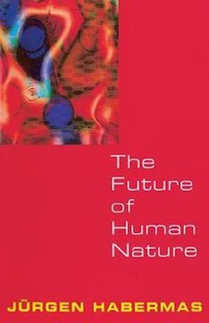 The Future of Human Nature