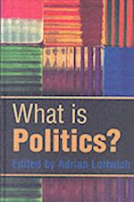 What is Politics? – The Activity and its Study