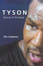 Tyson – Nurture of the Beast
