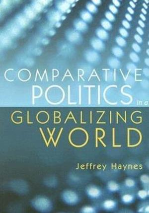 Comparative Politics in a Globalizing World