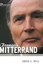 Francois Mitterrand – A Political Biography