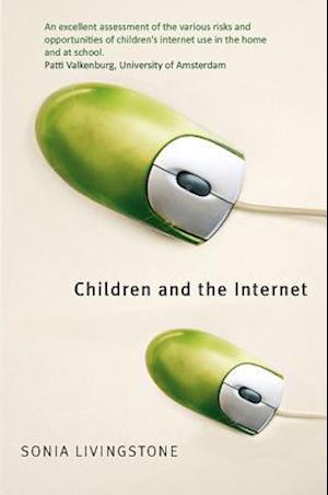 Children and the Internet – Great Expectations, Challenging Realities