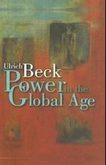 Power In The Global Age: A New Global Political Economy