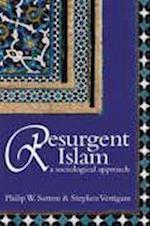 Resurgent Islam – A Sociological Approach