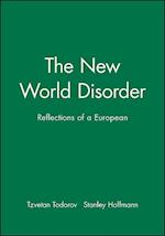 The New World Disorder: Reflections of a European