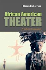 African American Theater – A Cultural Companion