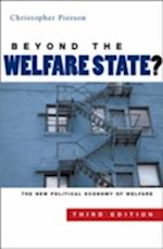 Beyond the Welfare State? – The New Political Economy of Welfare 3e