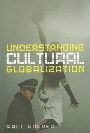 Understanding Cultural Globalization