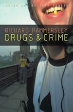 Drugs and Crime – Theories and Practices
