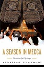 Season in Mecca – Narrative of a Pilgrimage