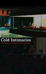 Cold Intimacies – The Making of Emotional Capitalism
