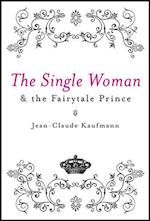 The Single Woman and the Fairytale Prince