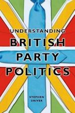 Understanding British Party Politics