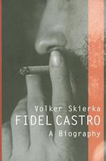 Fidel Castro – A Biography