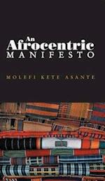 An Afrocentric Manifesto – Toward an African Renaissance