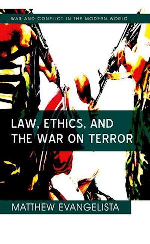 Law Ethics and the War on Terror