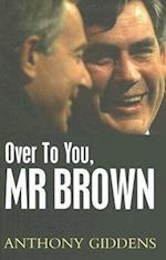 Over to You, Mr Brown