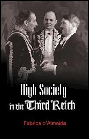 High Society in the Third Reich