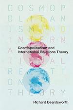 Cosmopolitanism and International Relations Theory