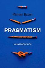 Pragmatism – An Introduction