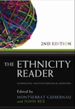 The Ethnicity Reader 2e – Nationalism, Multiculturalism and Migration