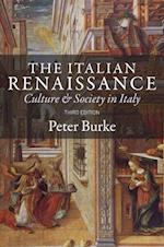 The Italian Renaissance – Culture and Society in Italy, 3e