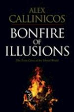 The Bonfire of Illusions – The twin crises of the liberal world