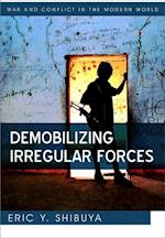 Demobilizing Irregular Forces