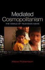 Mediated Cosmopolitanism – The World of Televison News