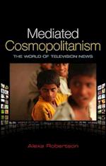 Mediated Cosmopolitanism – The World of Television News