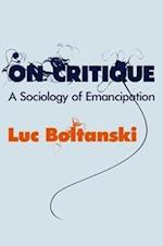 On Critique – A Sociology of Emancipation