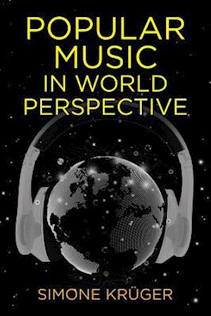 Popular Music in World Perspective