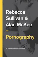 Pornography – Structures, Agency and Performance
