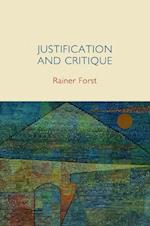 Justification and Critique – Towards a Critical Theory of Politics