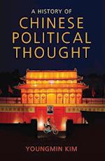 A History of Chinese Political Thought – From Antiquity to the Present