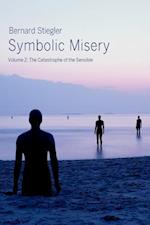 Symbolic Misery Volume 2 – The Catastrophe of the Sensible