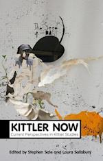 Kittler Now