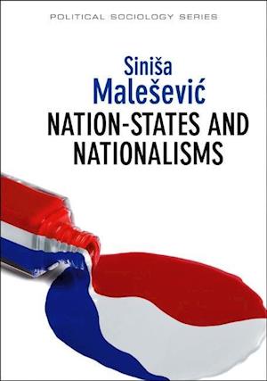 Nation–States and Nationalisms – Organization, Ideology and Solidarity