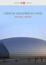 Creative Industries in China – Art, Design and Media