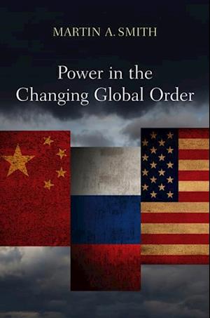 Power in the Changing Global Order