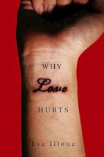 Why Love Hurts – A Sociological Explanation