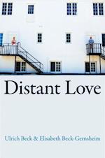 Distant Love – Personal Life in the Global Age’