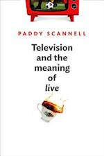 Television and the Meaning of 'Live'