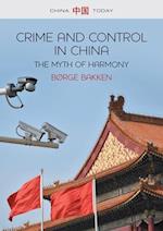 Crime and Control in China – The Myth of Harmony