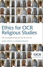 Ethics for OCR Religious Studies – The Complete Resource for AS and A2