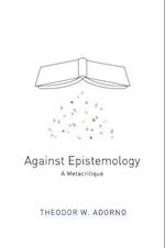 Against Epistemology – A Metacritique