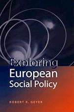 Exploring European Social Policy